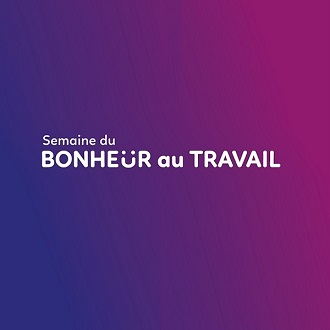 Semaine du Bonheur au travail